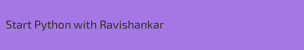 Start Python with Ravishankar